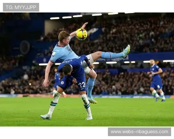 曼城迎战切尔西，主场统治力成取胜关键